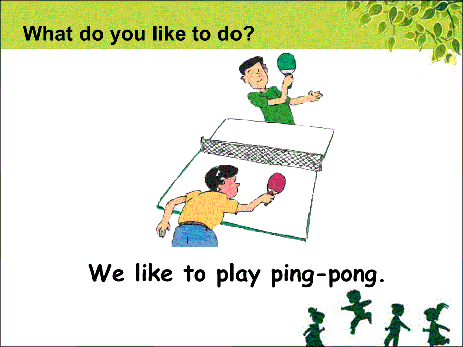 四年级下册英语课件-Unit 3 More About Me Lesson 17 What Do You Like to Do？ ｜冀教版（一起）(共21张PPT).ppt_第2页