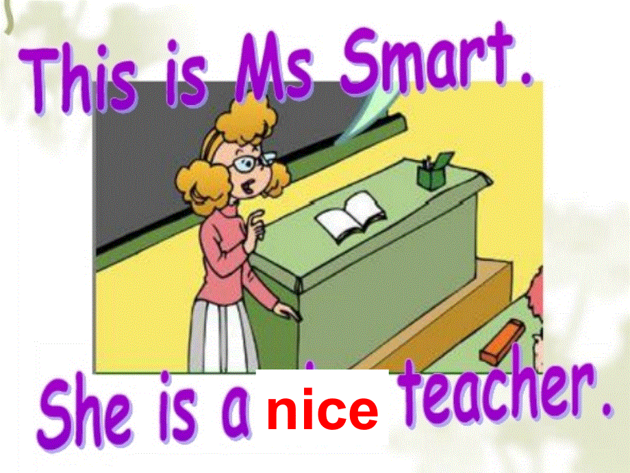 四年级下册英语课件－M1 U1 She‘s a nice teacher｜外研社（三起） (1) (共15张PPT).ppt_第3页