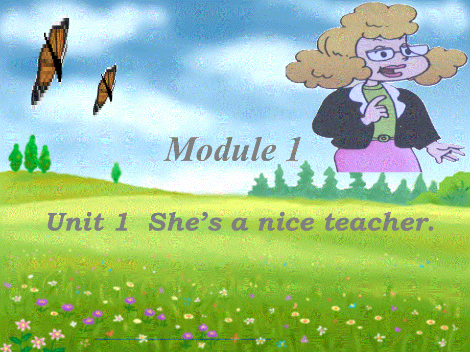 四年级下册英语课件－M1 U1 She‘s a nice teacher｜外研社（三起） (共36张PPT).ppt_第1页