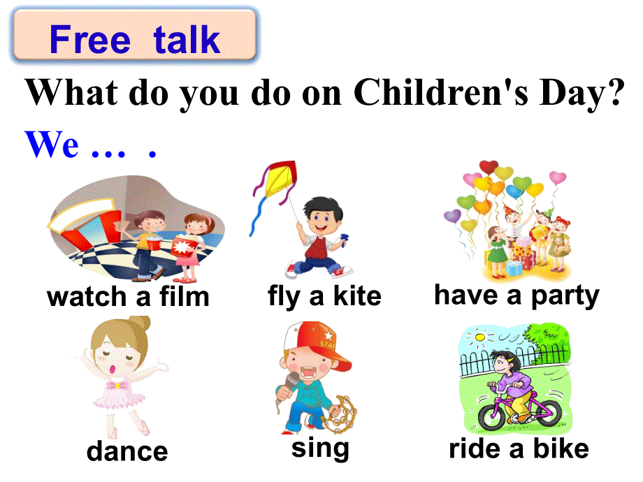 四年级下册英语课件－Unit 11《Children’s Day》（第一课时）｜牛津上海版（深圳用） (共15张PPT).ppt_第3页