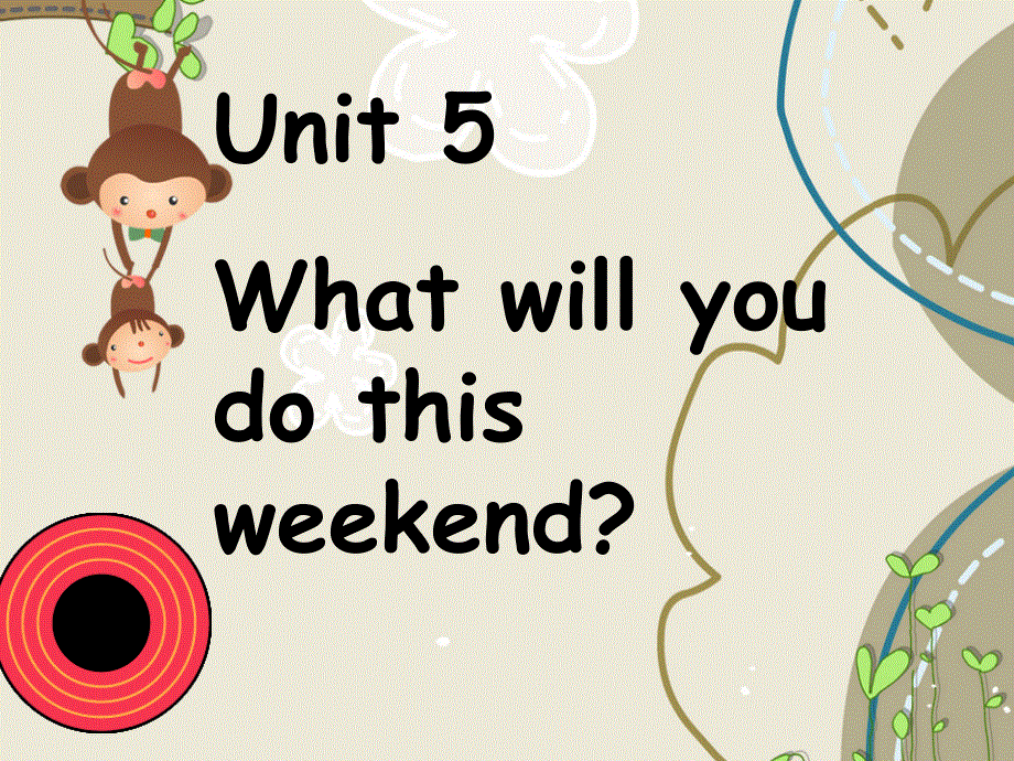 四年级下册英语课件-Unit 5 Lesson 27_人教精通（2014秋）.ppt_第1页