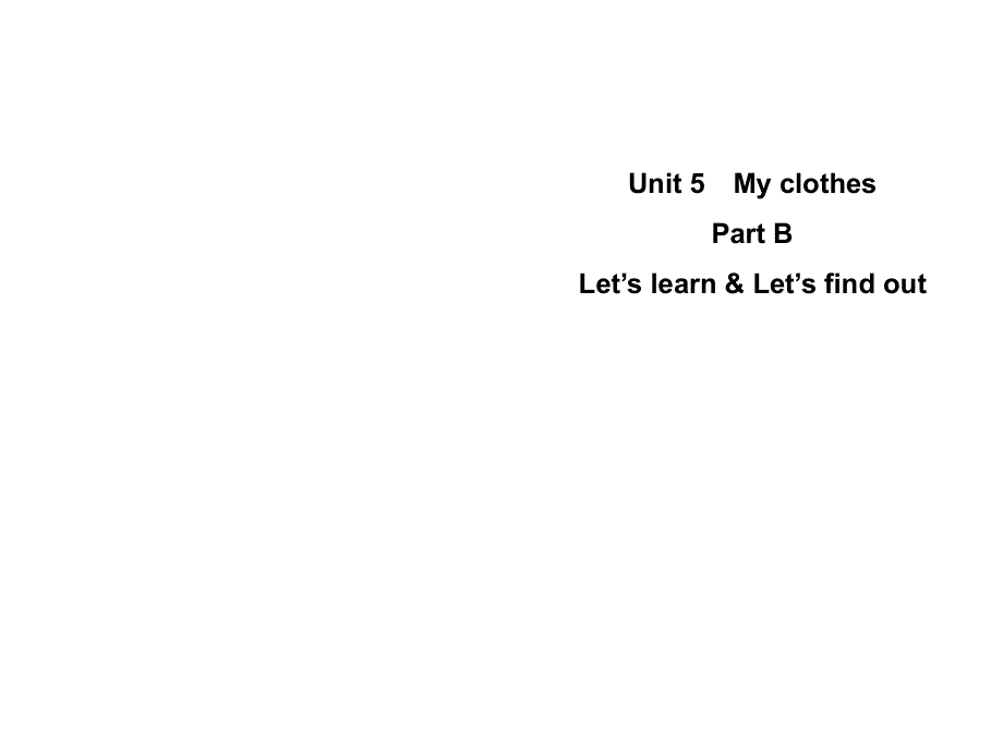 四年级下册英语课件-Unit 5　My clothes Part B｜人教（PEP）（2014秋）( (共24张PPT).ppt_第1页