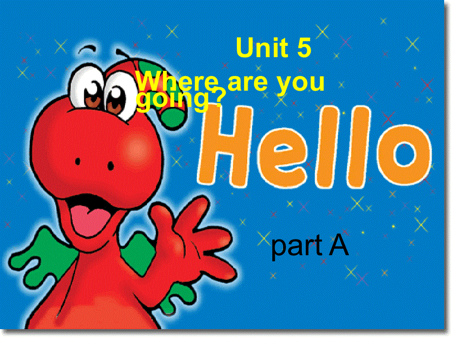 四年级下册英语课件-Unit 5 Where Are You Going part A 陕旅版（三起） (共21张PPT).ppt_第1页