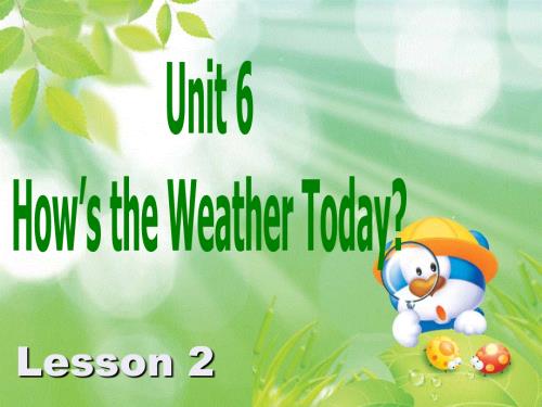 四年级下册英语课件-Unit 6 How's the Weather Today Lesson 2-2∣重大版 (共24张PPT).ppt