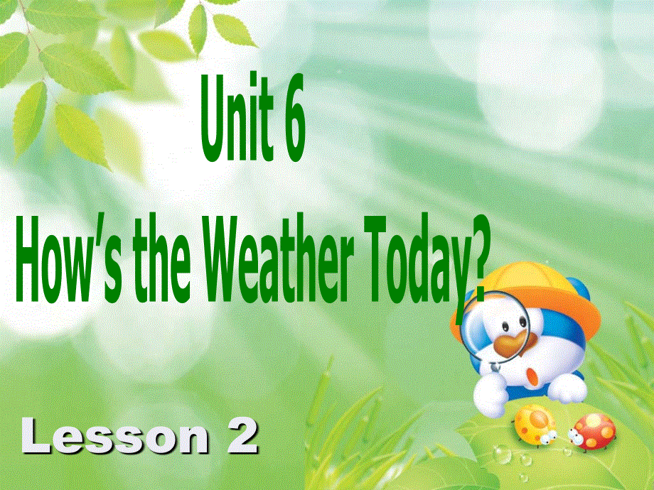 四年级下册英语课件-Unit 6 How's the Weather Today Lesson 2-2∣重大版 (共24张PPT).ppt_第1页