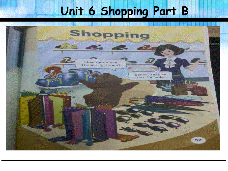 四年级下册英语课件-Unit 6 Shopping B_人教（PEP）（2014秋） (共23张PPT).ppt_第1页