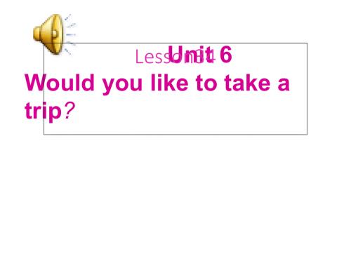 四年级下册英语课件-Unit 6 Lesson 34_人教精通（2014秋）.ppt