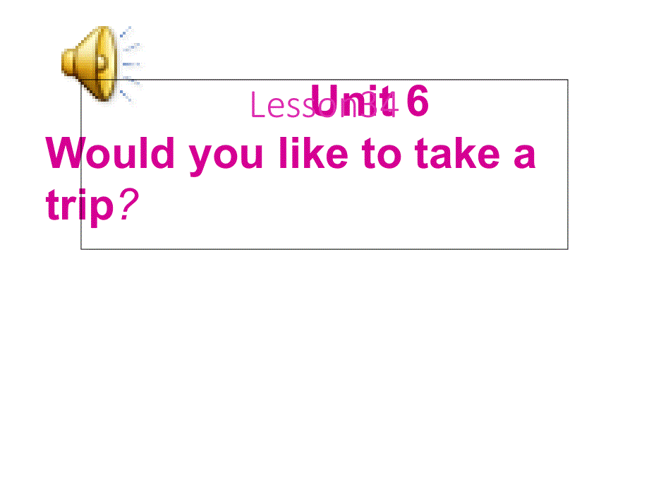 四年级下册英语课件-Unit 6 Lesson 34_人教精通（2014秋）.ppt_第1页