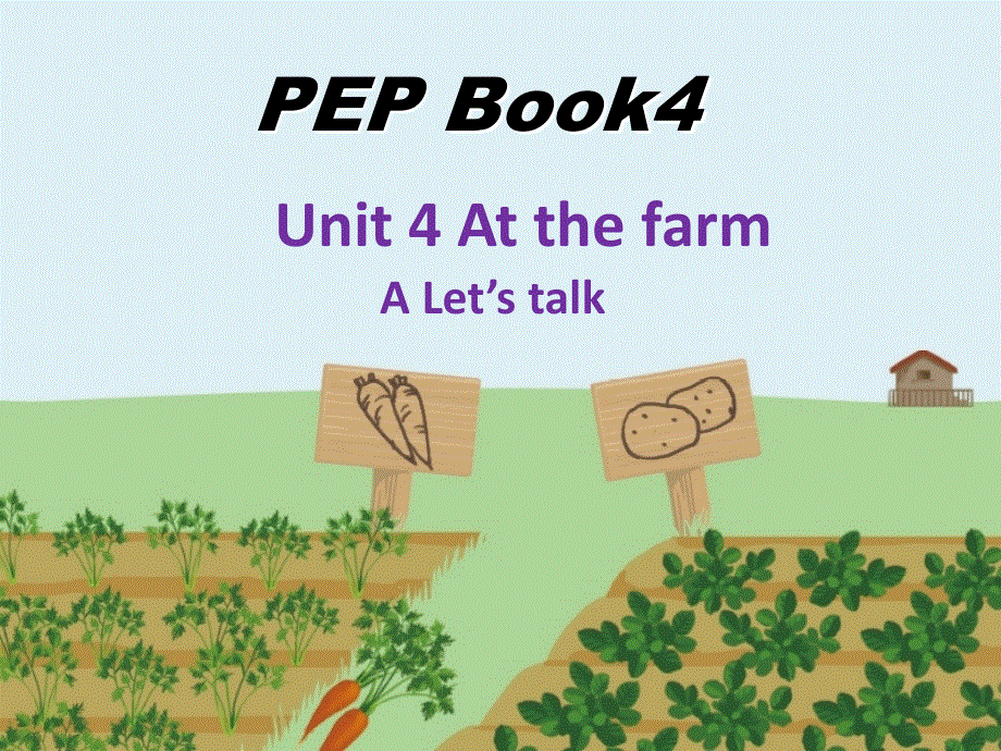 四年级下册英语课件-Unit4 At the farm A Let.ppt_第1页