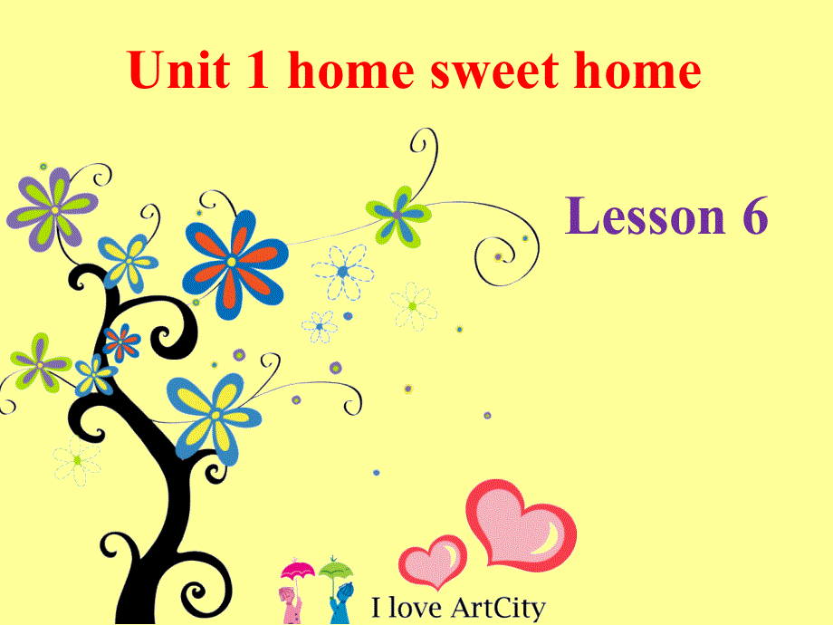 四年级下册英语课件-《Unit 1Home sweet home Lesson 6》课件1｜清华版（一起） (共23张PPT).ppt_第1页