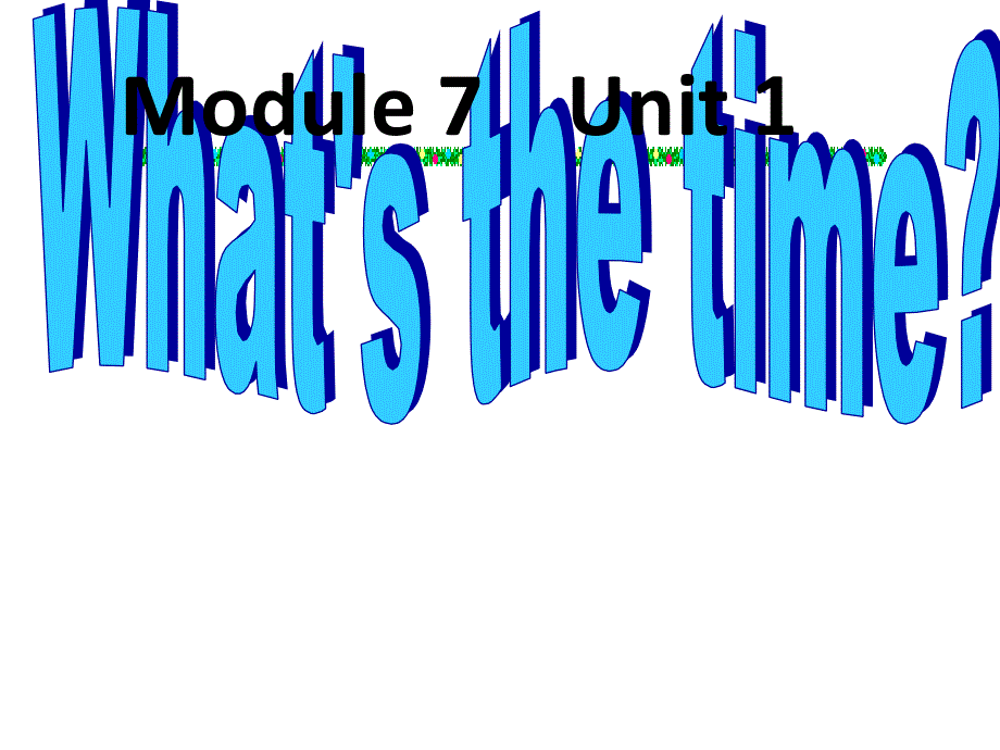 四年级下册英语课件-What’s the time（2）_外研版（一起）.ppt_第1页