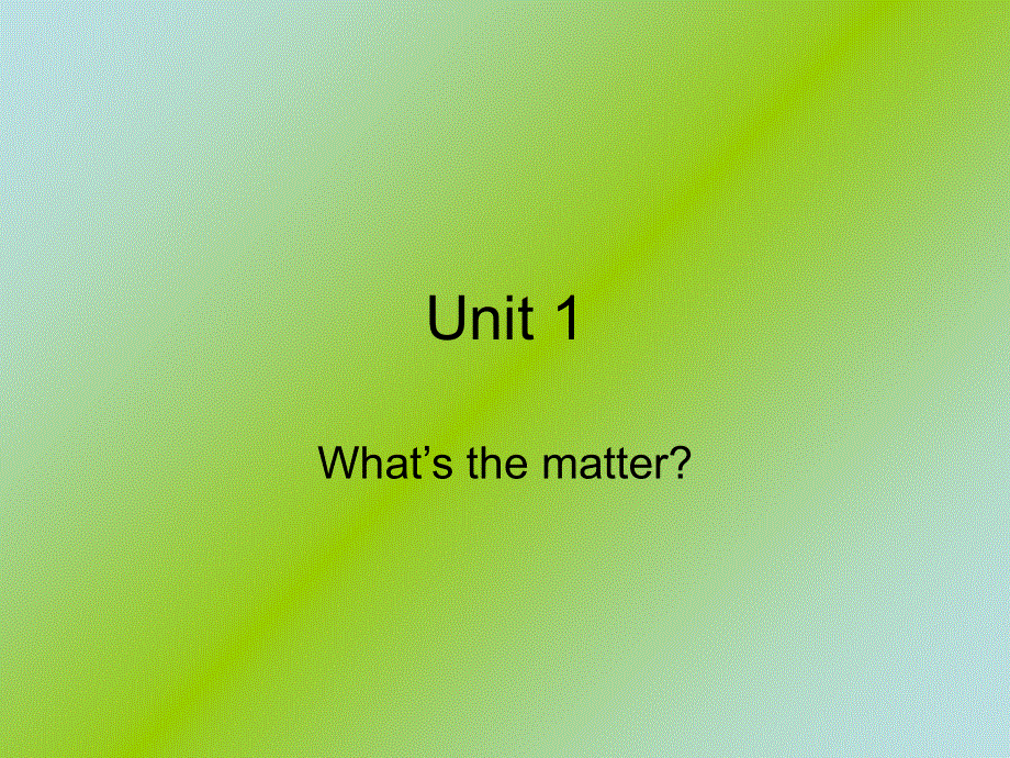 四年级下英语课件-Unit 3 What's the Matter__教科版.ppt_第1页
