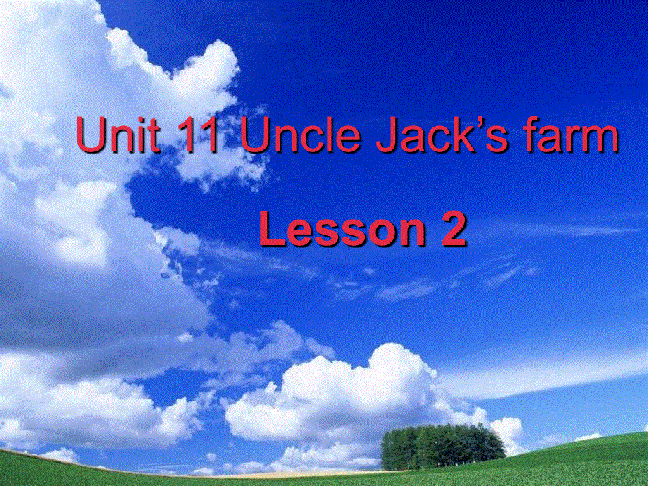 四年级下英语课件-Unit 11UncleJack’s farm10_北师大版(三起).ppt_第1页