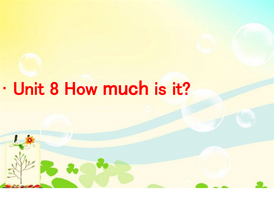 四年级下英语课件-unit 8 How much is it_剑桥版.ppt_第1页