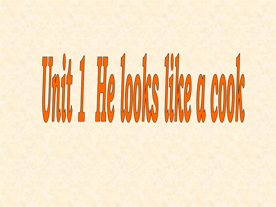 四年级下英语课件-Unit1 He looks like a cook_教科版（广州专用）.ppt_第1页