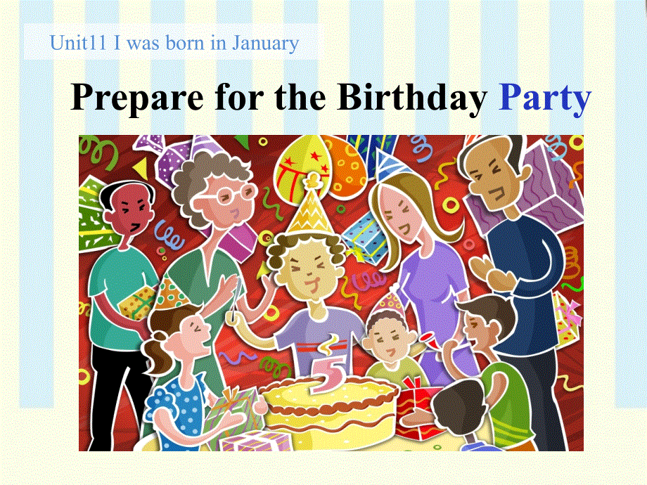 四年级下英语课件-Unit11 I was born in January_教科版（广州专用）.ppt_第2页