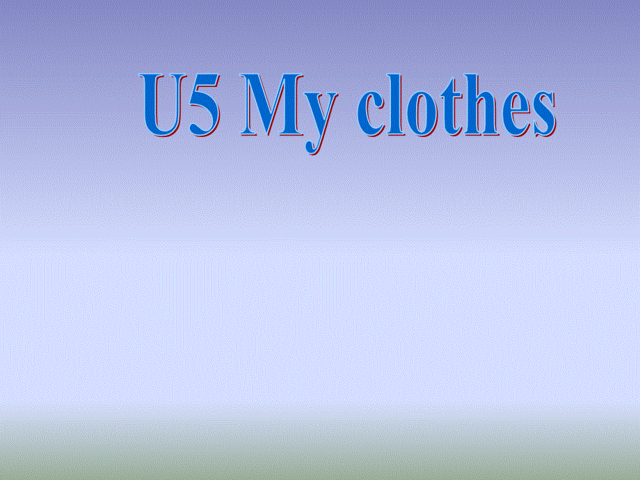 四年级下英语课件-Unit5 My clothes_人教PEP.ppt_第1页