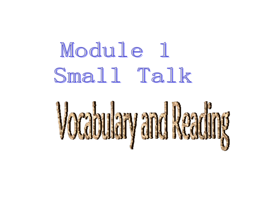 四川省成都市第七中学2015-2016学年英语课件外研版选修六MODULE 1 VOCABULARY AND READING（共14张PPT） .ppt_第1页