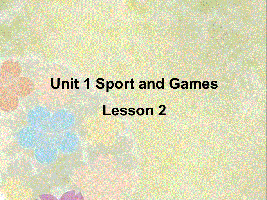 四年级上册英语课件-Unit 1 Sports and GamesLesson 2 3｜人教新起点（2018秋）(共18张PPT).ppt_第1页