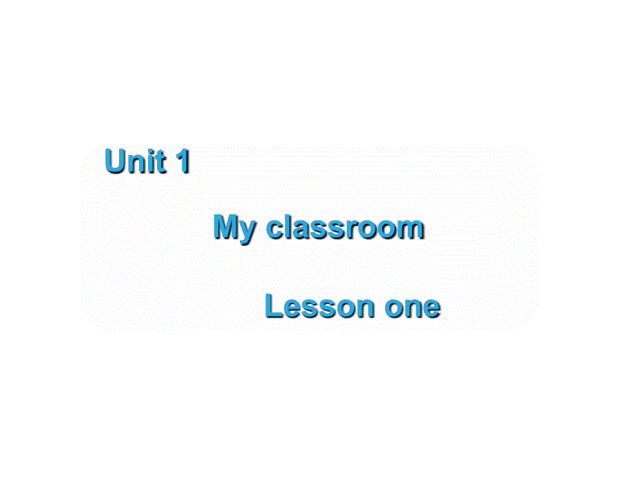 四年级上册英语课件-Unit 1 My classroom 第一课时_ 人教（PEP）.ppt_第1页