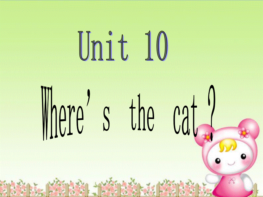四年级上册英语课件-Unit 11Where’s the cat3_湘少版.ppt_第1页
