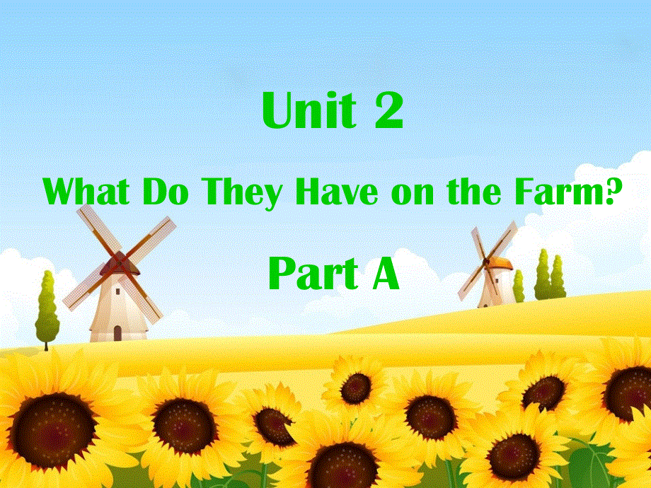 四年级上册英语课件-Unit 2 What Do They Have on the Farm Part A2_陕旅版.ppt_第1页