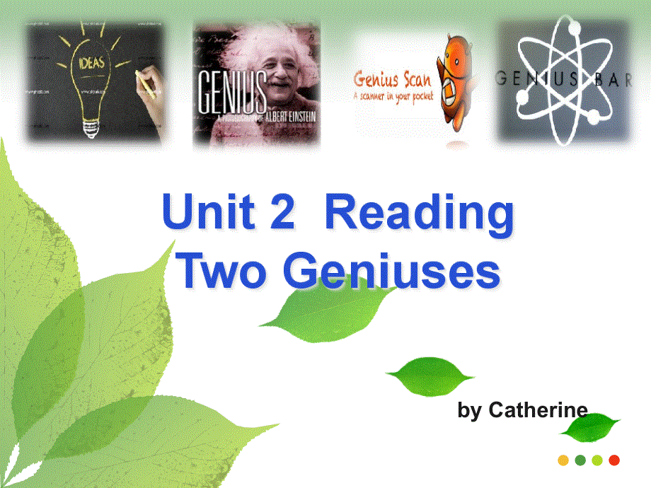 2020-2021学年牛津上海版英语高中一年级第二学期课件：UNIT2 GREAT MINDS TWO GENIUSES .ppt_第1页