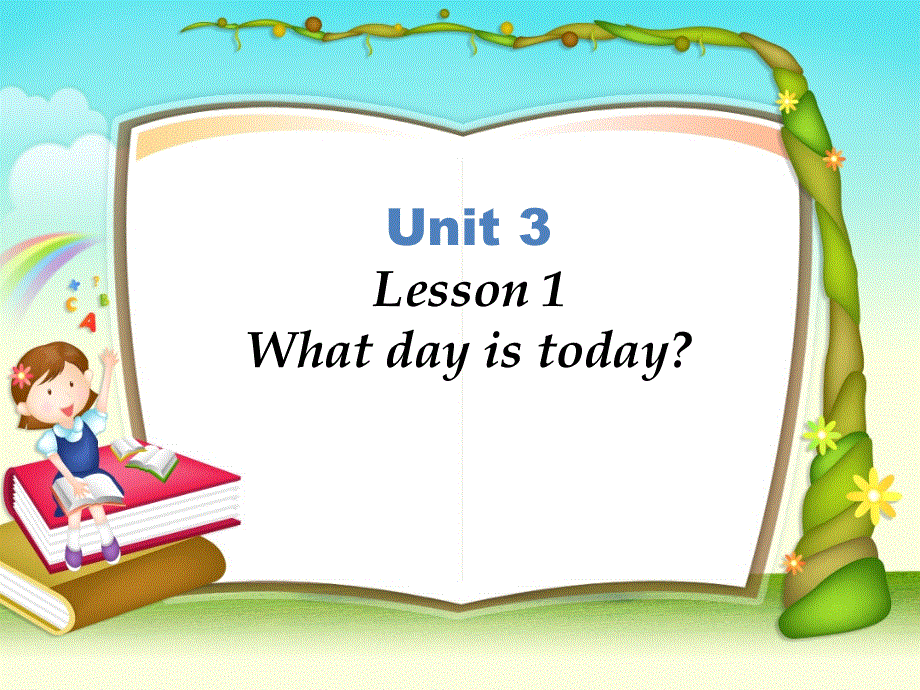 四年级上册英语课件-Unit 3 Lesson 1 What day is today（2）︱鲁科版（五四学制）（三起）.ppt_第1页