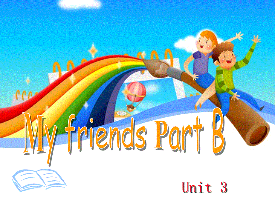 四年级上册英语课件-Unit 3 My friends Part B 2｜人教PEP(2018秋)(共31张PPT).ppt_第1页