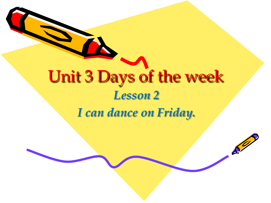 四年级上册英语课件-Unit 3 Lesson 2 I can dance on Friday（3）︱鲁科版（五四学制）（三起）.ppt_第1页