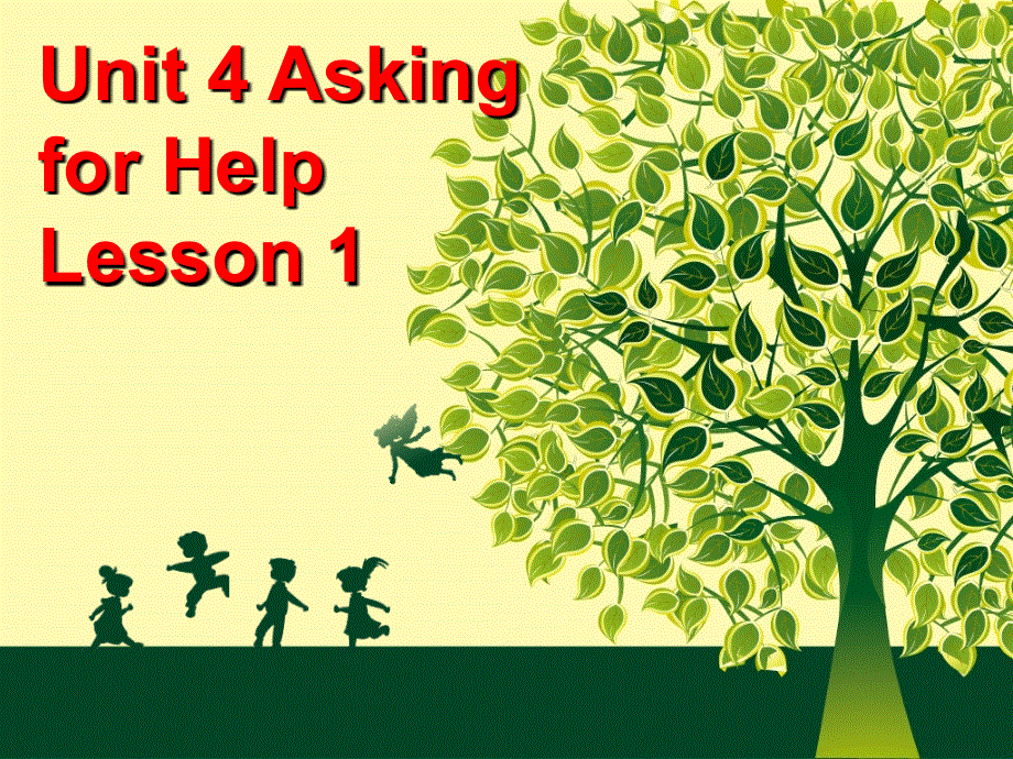 四年级上册英语课件-Unit 4 Asking for Help Lesson 1 2｜人教新起点（2018秋）(共19张PPT).ppt_第1页