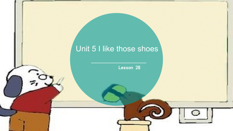 四年级上册英语课件-Unit 5 I like those shoes Lesson 28-3_人教精通（2014秋）.ppt_第1页