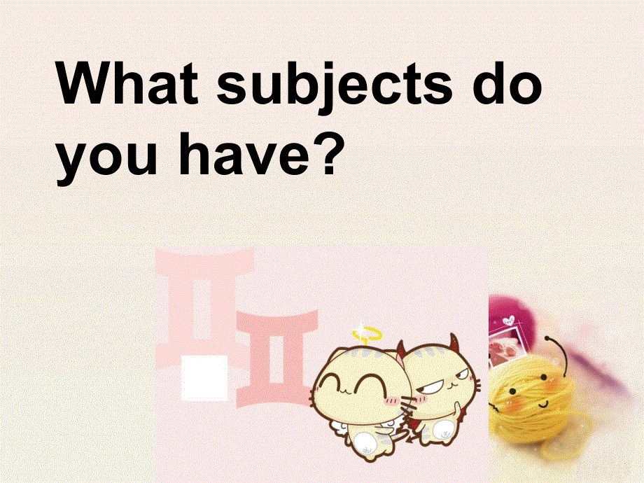 四年级上册英语课件-Unit 5 AtSchool Lesson 1 What subjects do you have 北师大版（三起） (共20张PPT).ppt_第2页