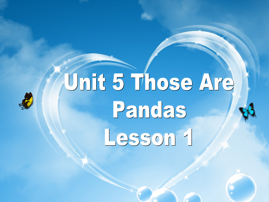 四年级上册英语课件-Unit 5 Those Are Pandas Lesson 1- 2∣重大版 (共19张PPT).ppt_第1页
