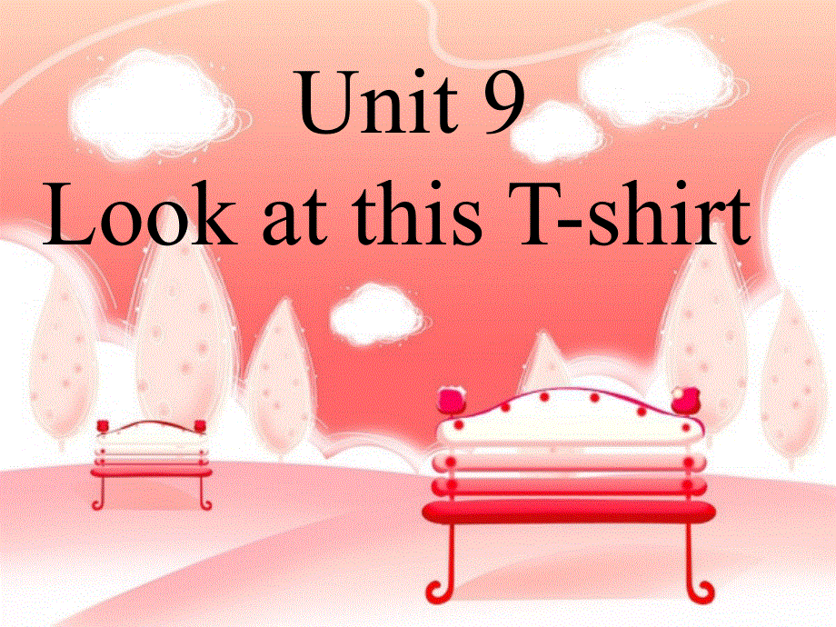 四年级上册英语课件-Unit 9 Look at this T-shirt_广州版（一起） (共19张PPT).ppt_第2页