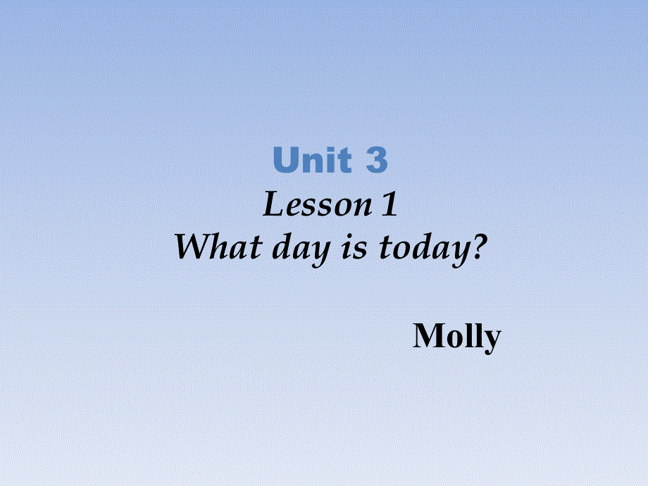 四年级上册英语课件-What day is today（2）_湘鲁版.ppt_第1页