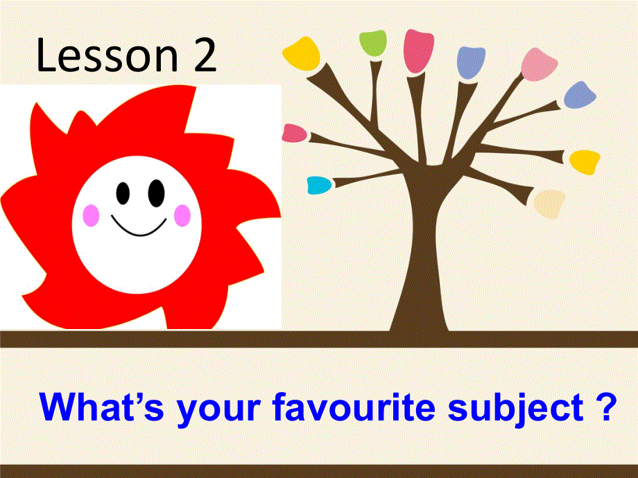 四年级上册英语课件-What’s your favourite subjects（3）_鲁科版（五四制）（三起）.ppt_第1页