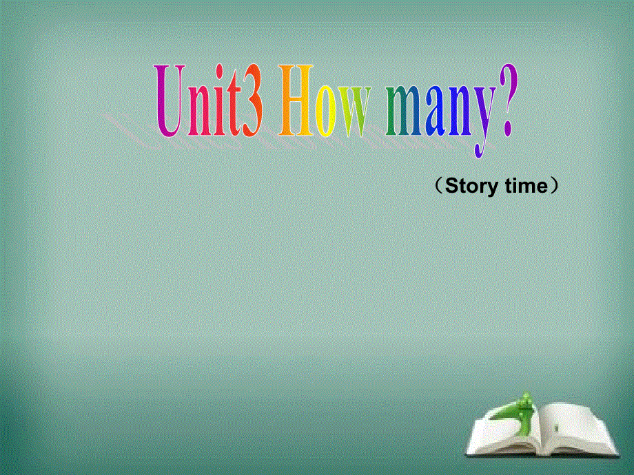 四年级上册英语课件－Unit 3《How many》（story time）｜译林版（三起） (共37张PPT).ppt_第1页