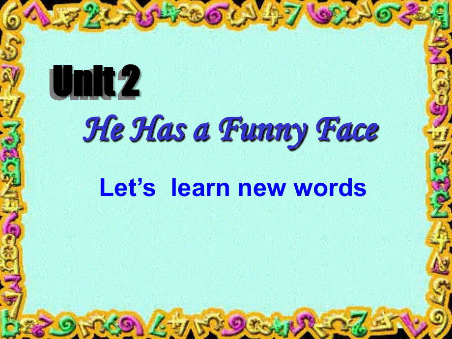 四年级上册英语课件－Unit 2《He has a funny face》｜重大版（共15张PPT).ppt_第1页