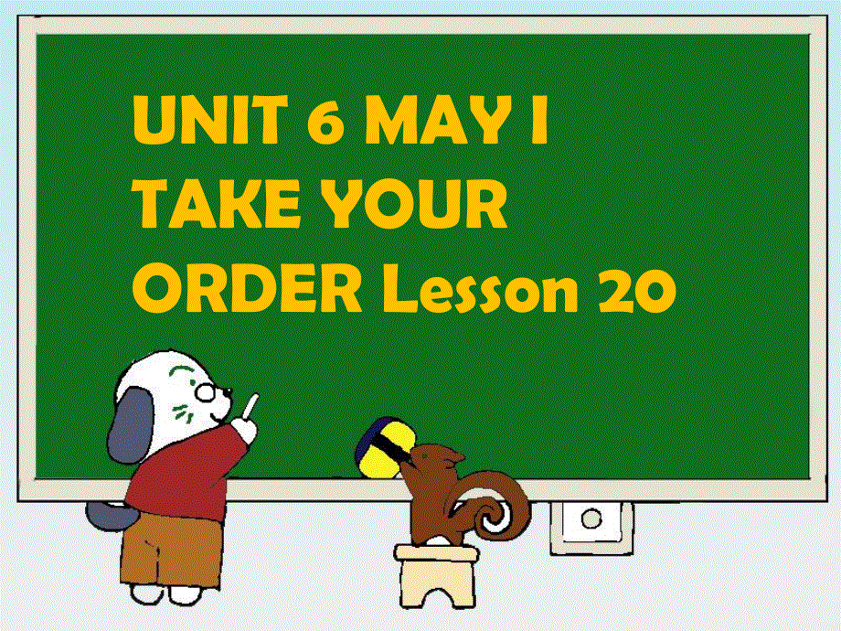 四年级上册英语课件－UNIT 6 MAY I TAKE YOUR ORDERLesson 20 2｜北京课改版 (共20张PPT).ppt_第1页