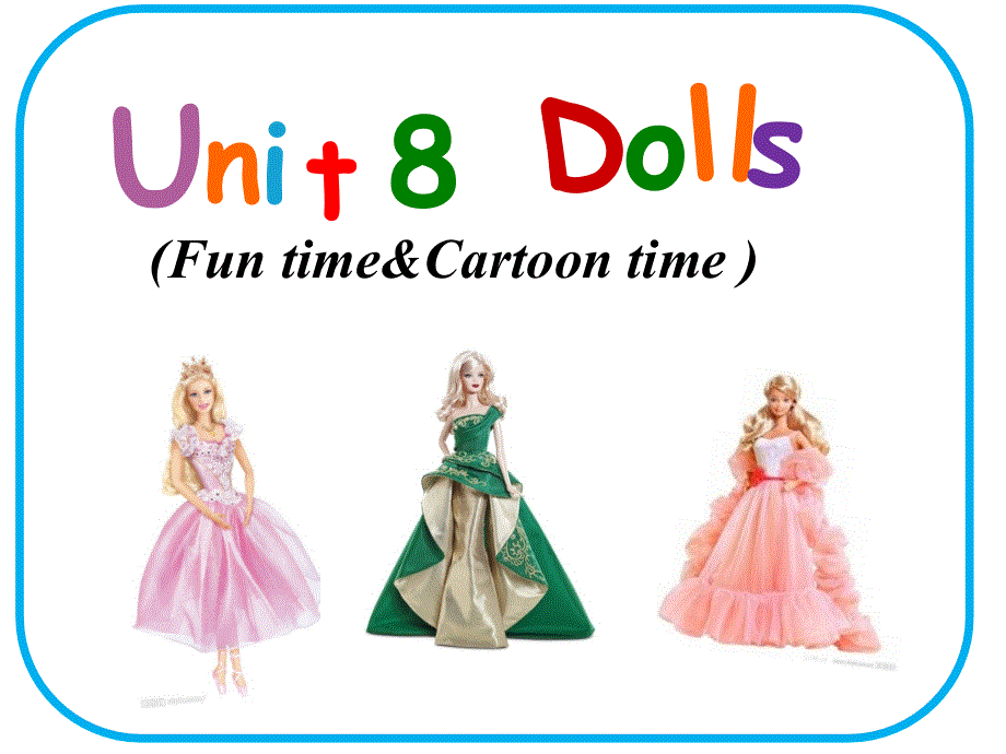 四年级上册英语课件－Unit 8《Dolls》（Fun time.ppt_第1页