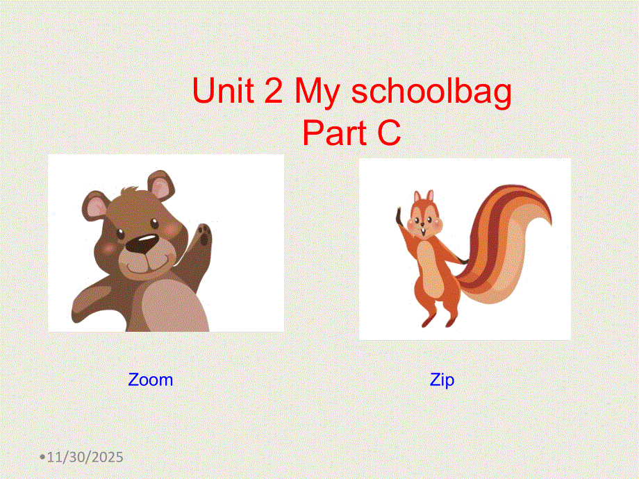 四年级上册英语课件－Unit2CMy schoolbag｜人教(PEP)(2014秋) (共11张PPT).ppt_第1页