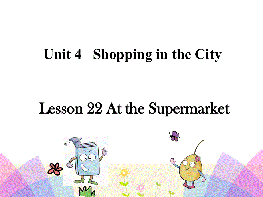 四年级上册英语课件 Lesson 22 (共23张PPT)冀教版.ppt_第1页