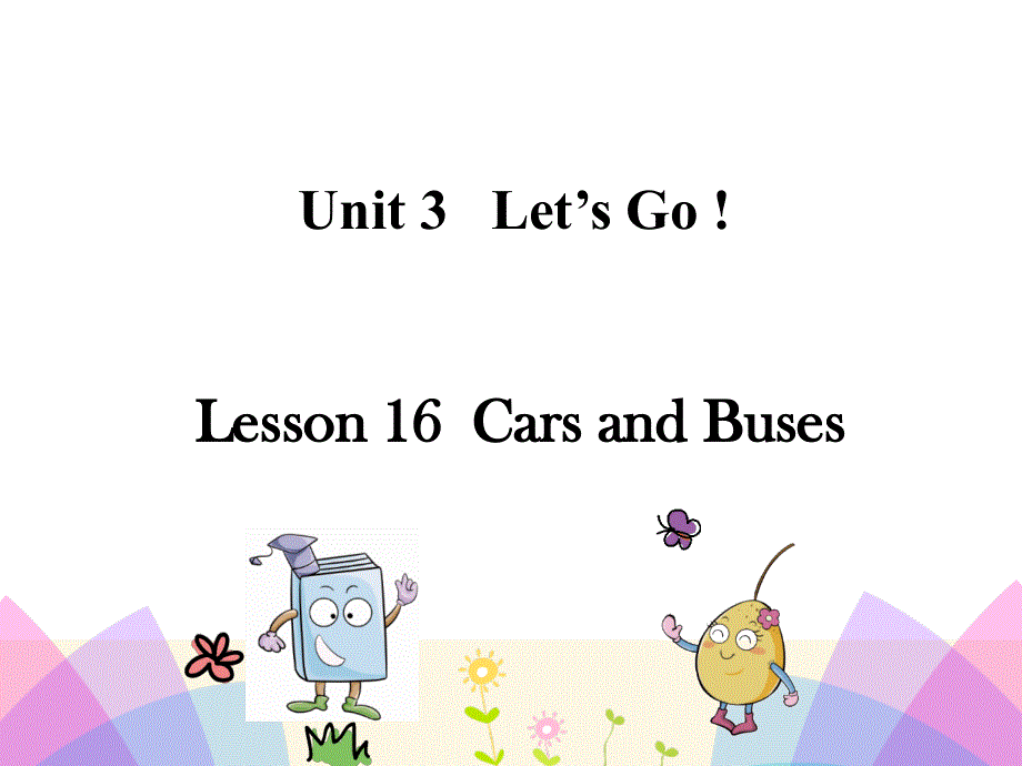 四年级上册英语课件 Lesson 16 (共24张PPT)冀教版.ppt_第1页