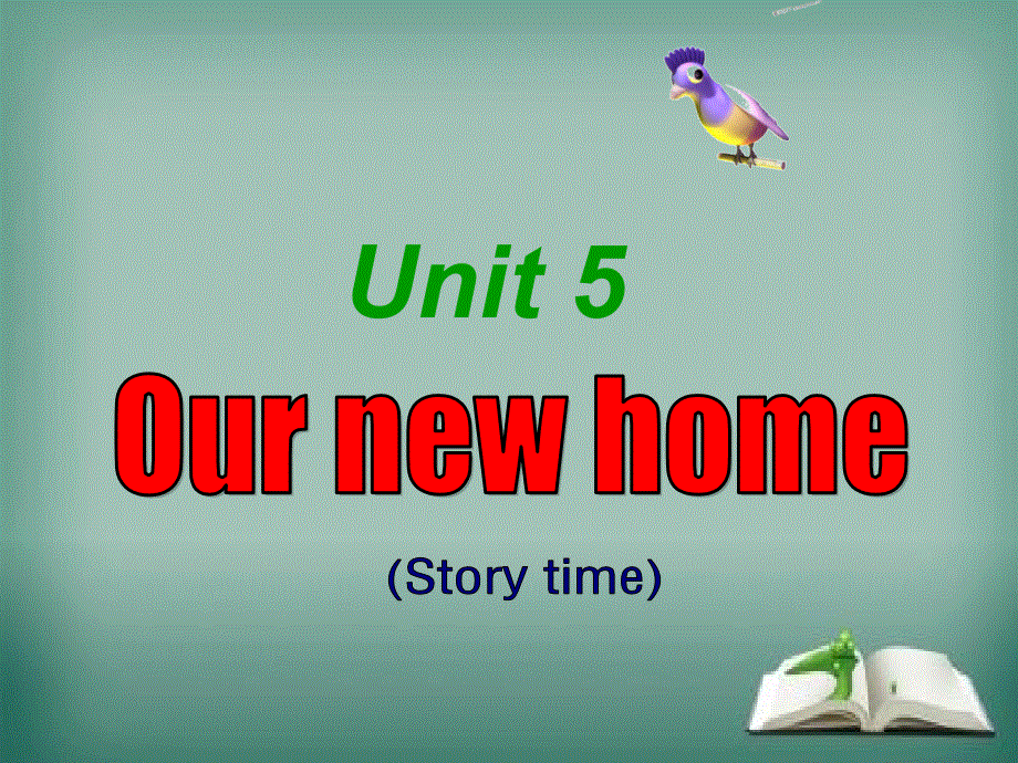 四年级上册英语课件－《Unit 5 Our new home》｜译林版（三起）(共24张PPT).ppt_第1页