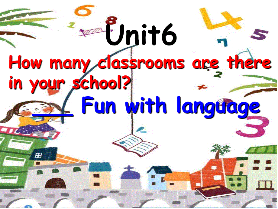 四年级上英语课件-M3 U6 how many classrooms are there in your school_教科版（深圳专用）.ppt_第2页