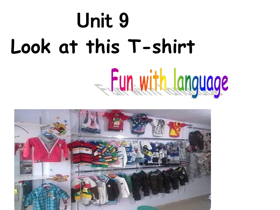 四年级上英语课件-U9 Look at this T-shirt_教科版（深圳专用）.ppt_第1页