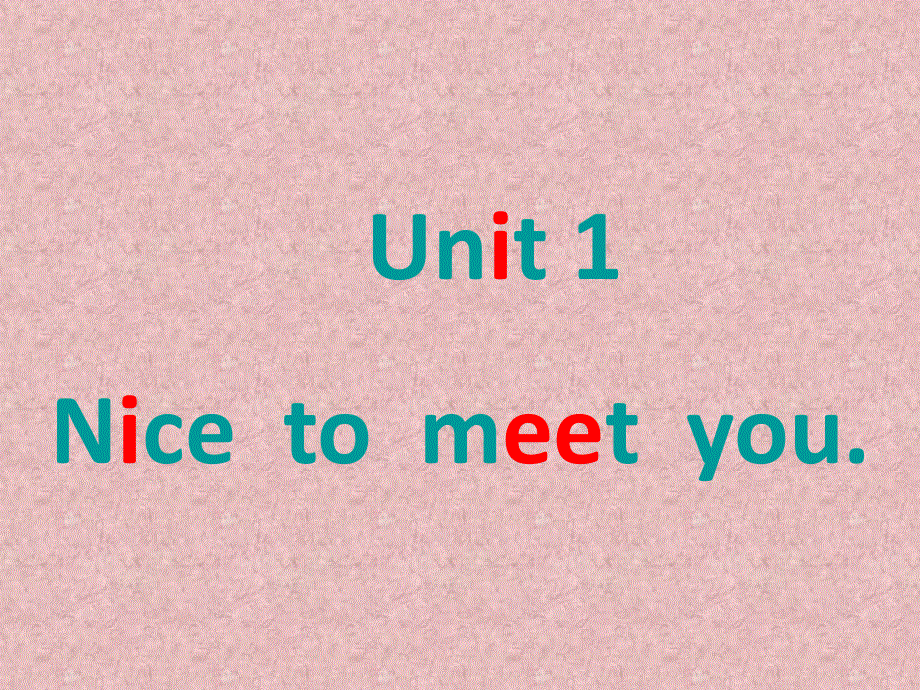 四年级上英语课件（B）-Unit1 Nice to meet you__湘少版（新版）.ppt_第1页