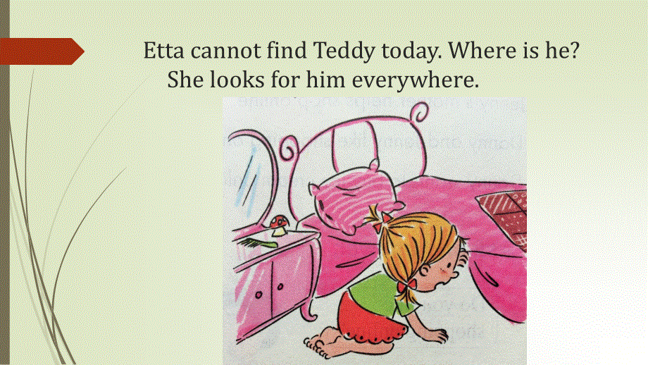 四年级上英语课件-Unit 4 Lesson 24 Etta's Teddy Bear_冀教版.ppt_第3页