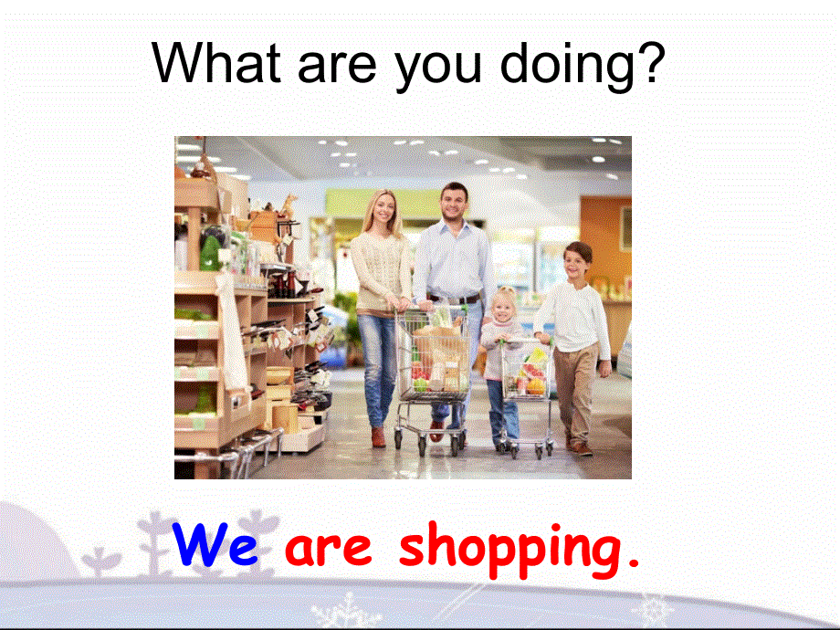 四年级下册英语素材课件-Lesson 5 What are you doing--句型操练｜接力版 (共10张PPT).ppt_第3页